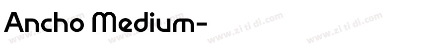 Ancho Medium字体转换